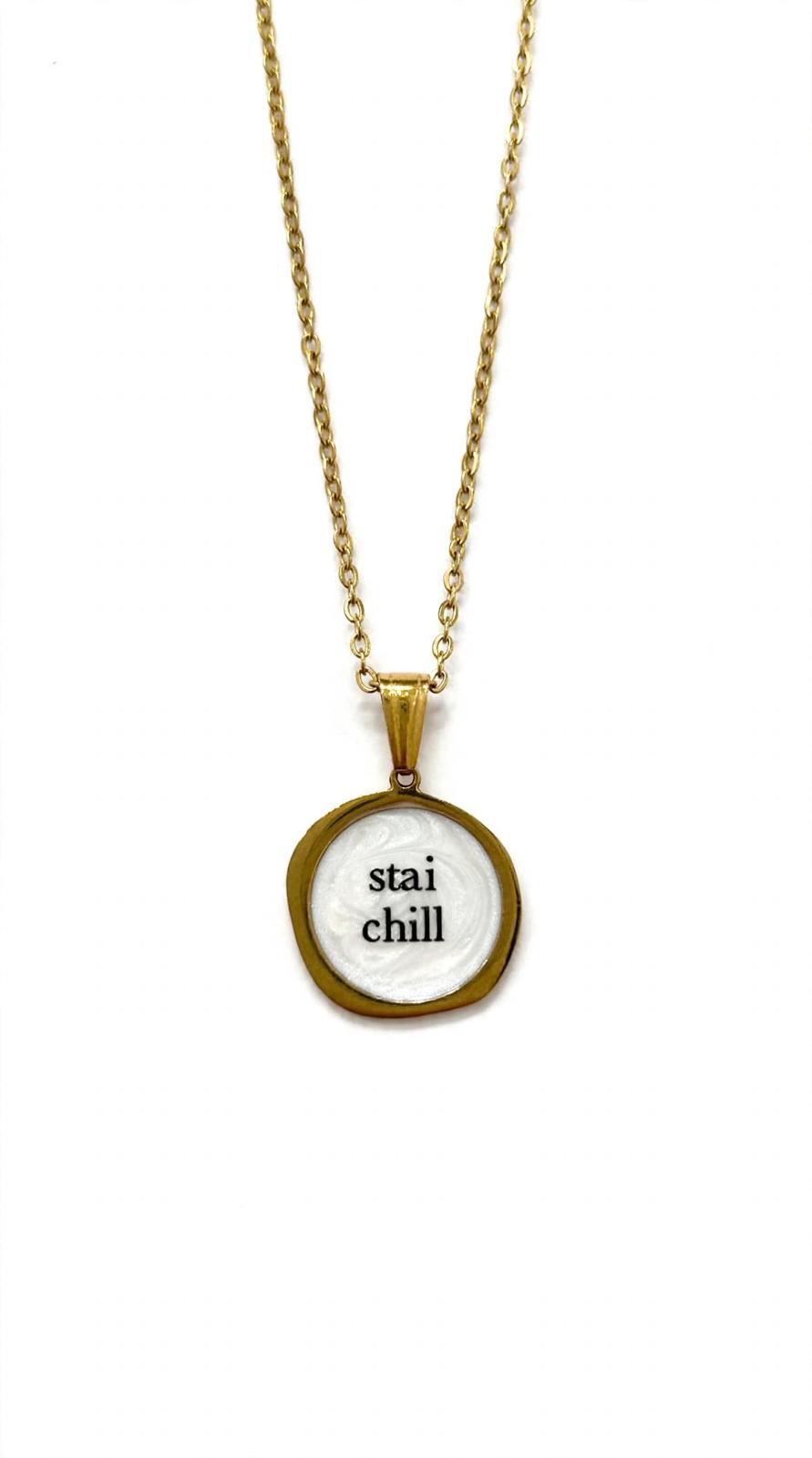 Stai chill